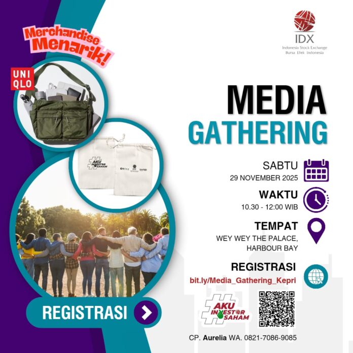IDX Gelar Media Gathering di Harbour Bay Batam: Sinergi Media dan Literasi Pasar Modal