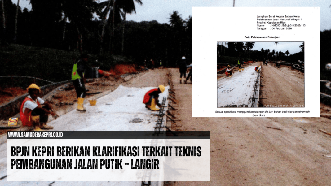 BPJN-Kepri-Berikan-Klarifikasi-Terkait-Teknis-Pembangunan-Jalan-Putik-–-Langir-_1_