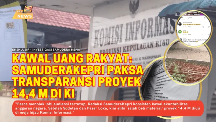 Thumbnail investigasi SamuderaKepri menampilkan gedung Komisi Informasi Kepulauan Riau, foto besi wiremesh proyek jalan Anambas senilai 14,4 Miliar, dan papan proyek CV Bintang Laut Mandiri dengan narasi paksa transparansi anggaran.