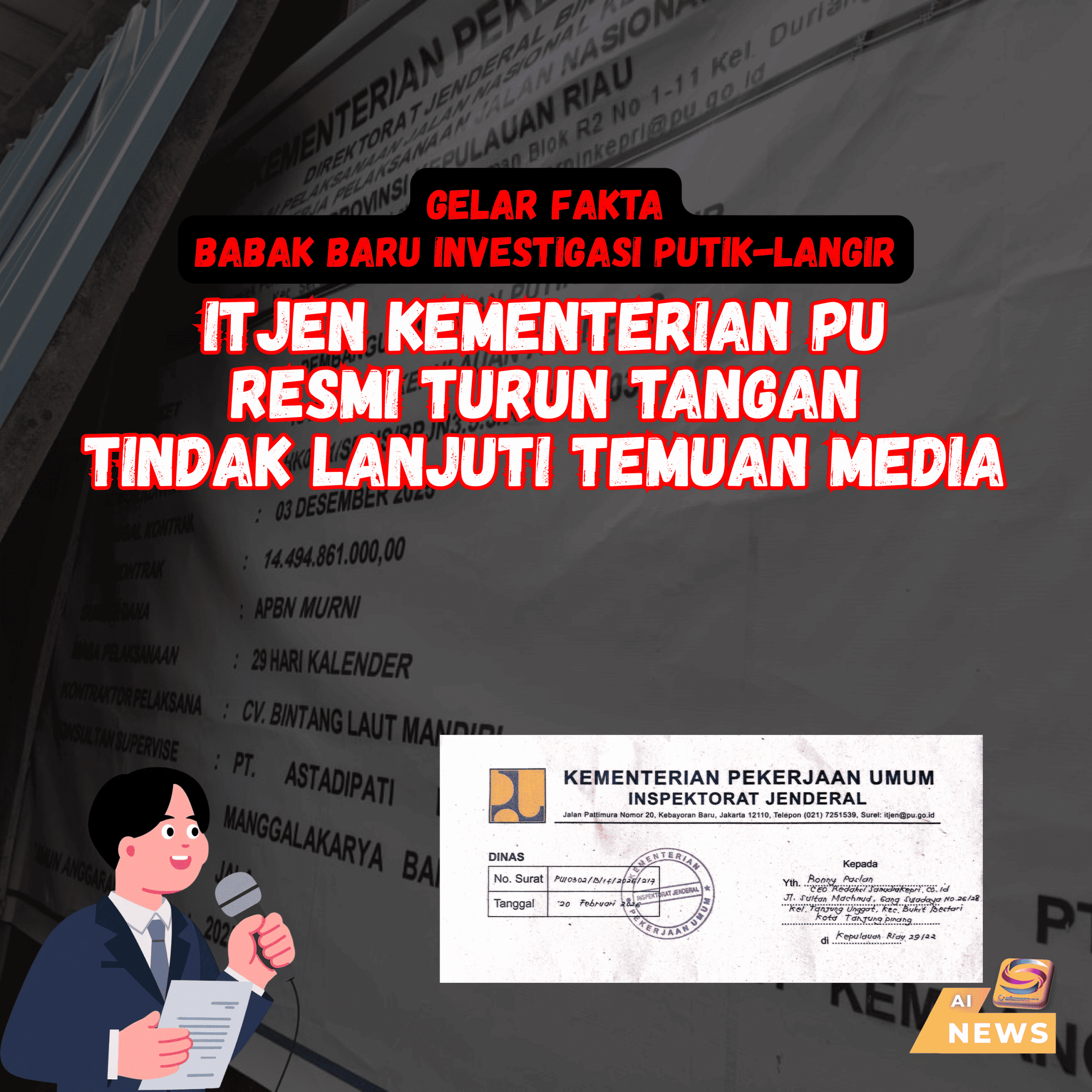 Babak Baru Proyek Jalan Putik-Langir: Itjen Kementerian PU Resmi Turun Tangan Tindak Lanjuti Temuan Media