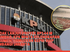 Tindak Lanjut Proyek Rp144 M Anambas: KPK Minta Kelengkapan Dokumen, Samudera Kepri Siap Sambangi Jakarta