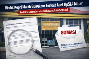 Tim Investigasi Media SamuderaKepri menelusuri data BPK terkait skandal aset gaib Rp51 Miliar di Dinas Pendidikan Kepulauan Riau